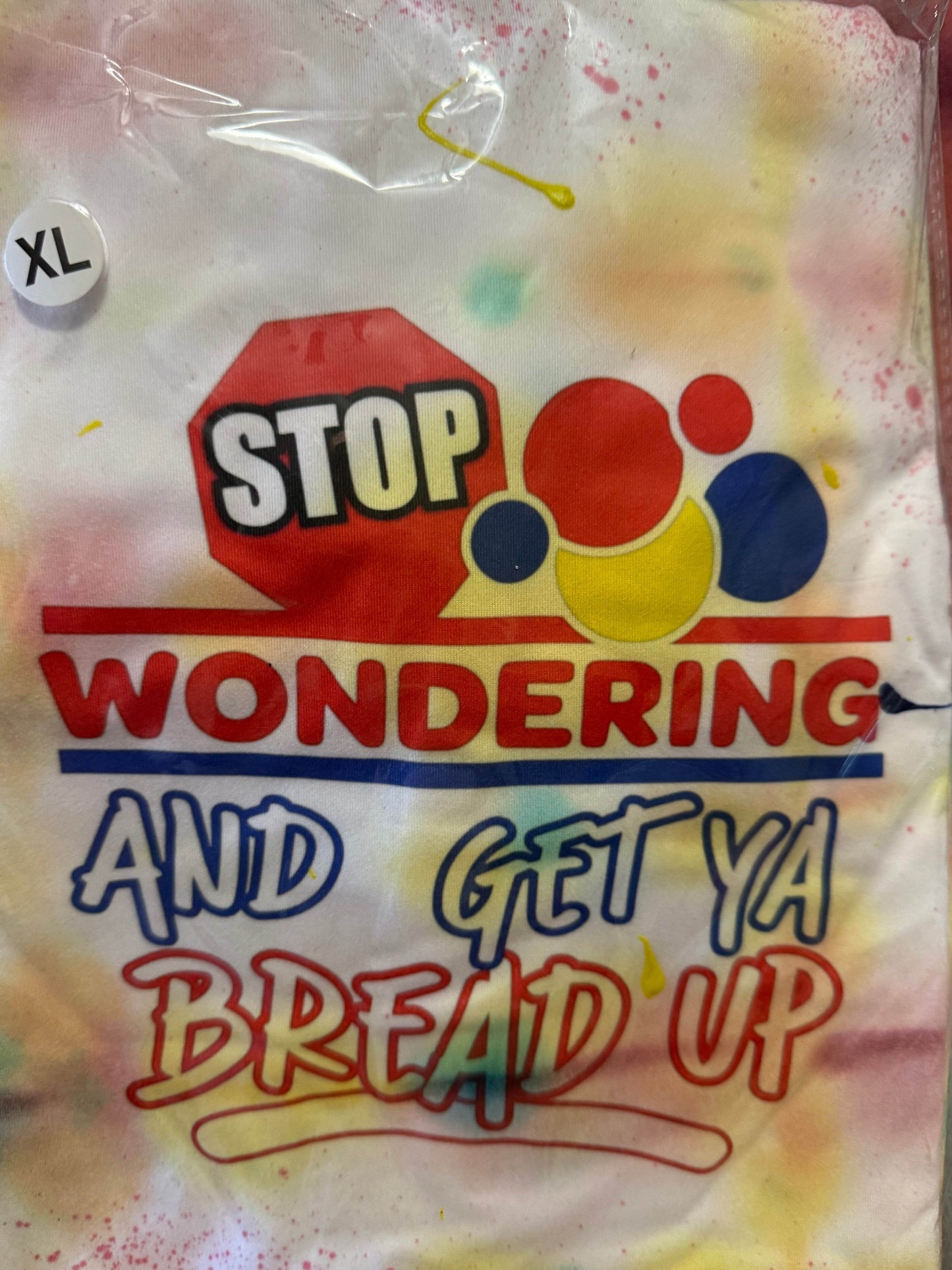 💪 Stop Wondering and Get Ya Bread Up T-Shirt - PuzzlePieces2326